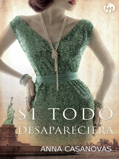 Title details for Si todo desapareciera by Anna Casanovas - Available